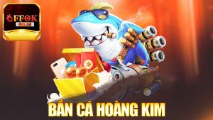 Bắn Cá Hoàng Kim – Cuộc săn vàng dưới đáy đại dương